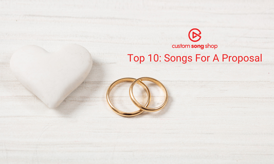 Top 10: Songs For A Proposal